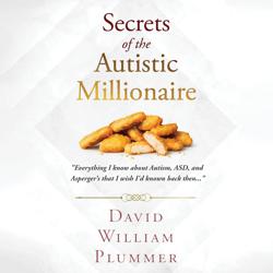 Secrets of the Autistic Millionaire