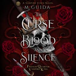 Curse of Blood and Silence, The