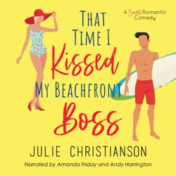 That Time I Kissed My Beachfront...