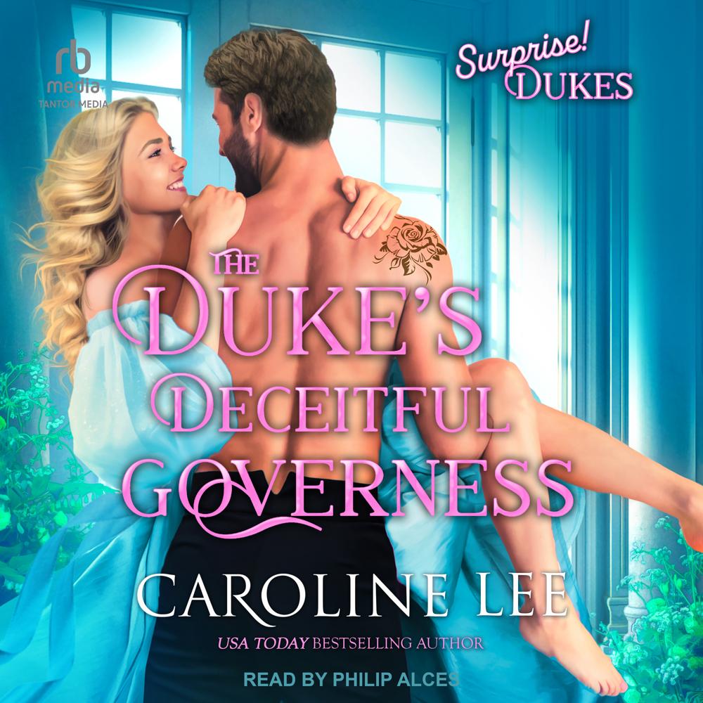 The Duke’s Deceitful Governess by Caroline Lee