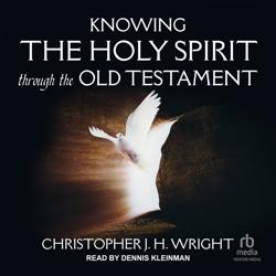 Knowing the Holy Spirit Through ...
