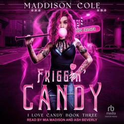 Friggin’ Candy
