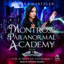 Montrose Paranormal Academy: The...