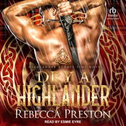 Dry a Highlander