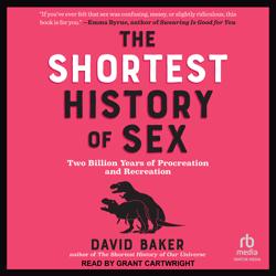 The Shortest History of Sex