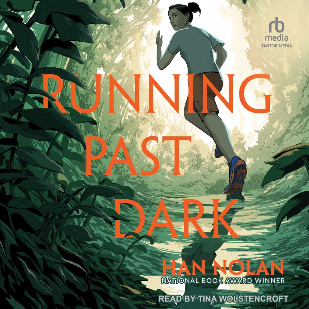 Running Past Dark by Han Nolan