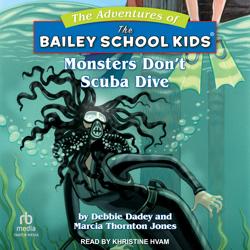 Monsters Don’t Scuba Dive