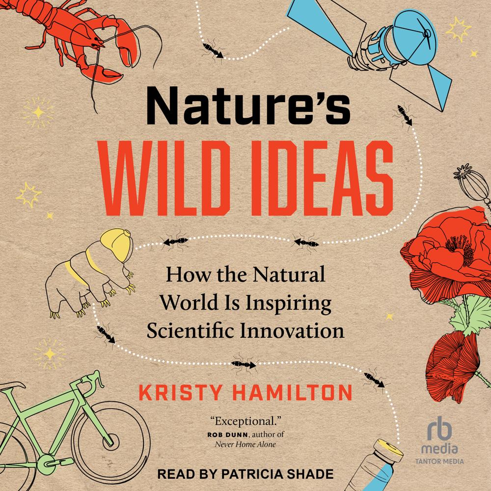 Nature's Wild Ideas by Kristy Hamilton