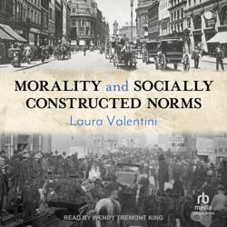 Morality and Socially Constructe...