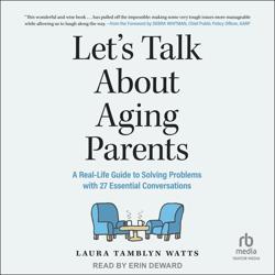 Let’s Talk About Aging Par...