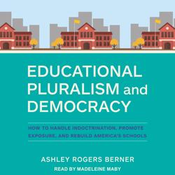 Educational Pluralism and Democracy
