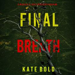 Final Breath (A Maggie Flight Su...