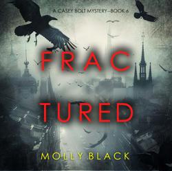 Fractured (A Casey Bolt FBI Susp...