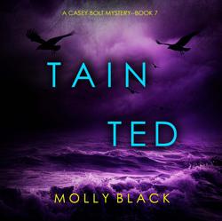 Tainted (A Casey Bolt FBI Suspen...