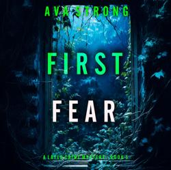 First Fear (A Layla Caine Suspen...