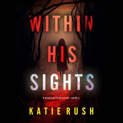 Within His Sights (A Drake Reed ...