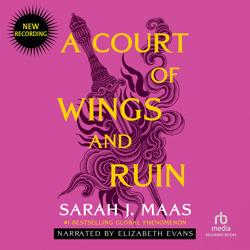 A Court of Wings and Ruin (10th ...