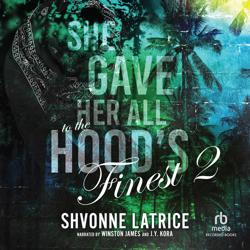 She Gave Her All to the HoodR...