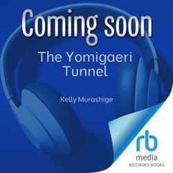 The Yomigaeri Tunnel