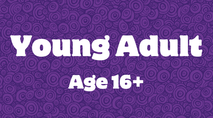 Young Adult (Age 16+)