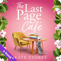 The Last Page Cafe by Kate Storey (read by Louise Barrett)