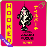 Hooked by Asako Yuzuki (read by Ami Okumura Jones)