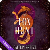 The Fox Hunt by Caitlin Breeze (read by Maddy Lenny)