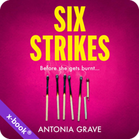 Six Strikes by Antonia Grave (read by Charlie Sanderson)