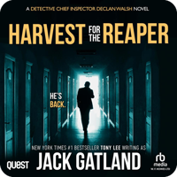 Harvest For The Reaper by Jack Gatland (read by Robin Laing)