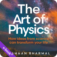 The Art of Physics by Zahaan Bharmal (read by Zahaan Bharmal)