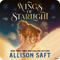 Disney Wings of Starlight by Allison Saft (read by Kathleen McInerney)
