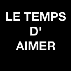 Le Temps D'aimer