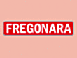 Frégonara et cie