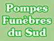 Pompes Funèbres du Sud pompes funèbres, inhumation et crémation (fournitures)