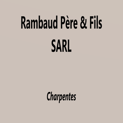 Rambaud Pere Et Fils SARL Construction, travaux publics