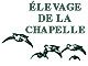 ELEVAGE DE LA CHAPELLE
