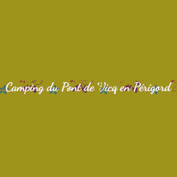 Camping du Pont de Vicq en Périgord