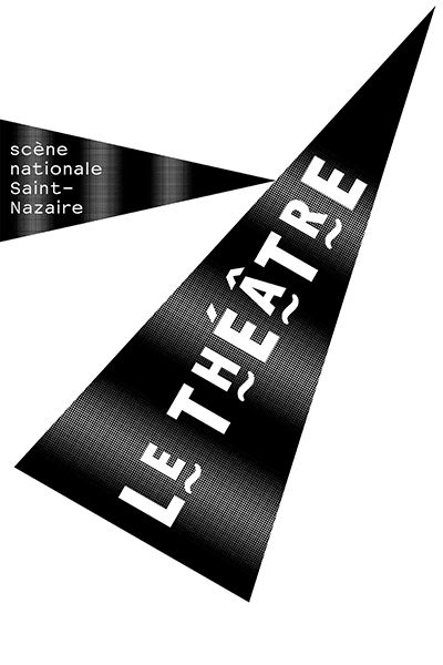 Le Théâtre, scène nationale de Saint-Nazaire