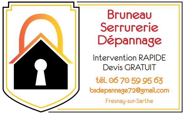 Bruneau Serrurerie dépannage de serrurerie, serrurier