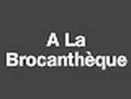 La Brocanthéque achat et vente d'antiquité