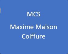 MCS Maxime Maison Coiffure Coiffure, beauté