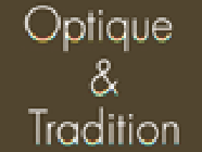 Optique Et Tradition