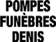 POMPES FUNÈBRES DENIS pompes funèbres, inhumation et crémation (fournitures)