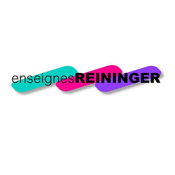 Enseignes Reininger agence et conseil en publicité