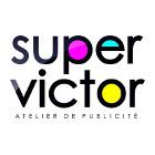 Super Victor agence et conseil en publicité