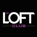 Le Loft Club discothèque et dancing