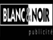 Blanc et Noir Publicité EURL agence et conseil en publicité