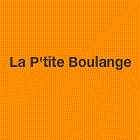 La P'tite Boulange boulangerie et pâtisserie