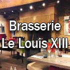 Brasserie Le Louis XIII restaurant