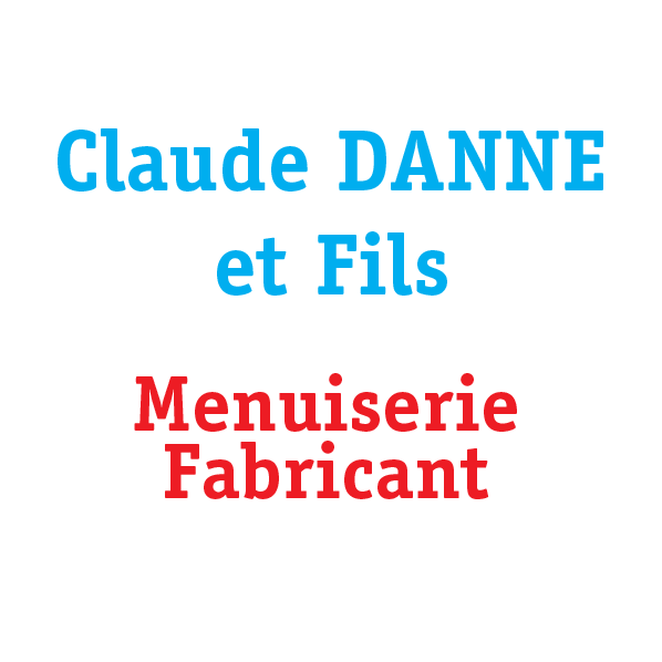 Danne et Fils entreprise de menuiserie